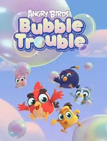 《愤怒的小鸟之泡泡奇遇记》高清在线观看-6080电影家园