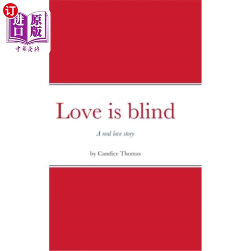 海外直订love is blind: a real love story 爱情是盲目的:一个真实的