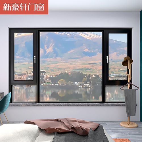 新豪轩玻璃窗门窗断桥房门隔音套餐安选阳台门封断桥铝窗
