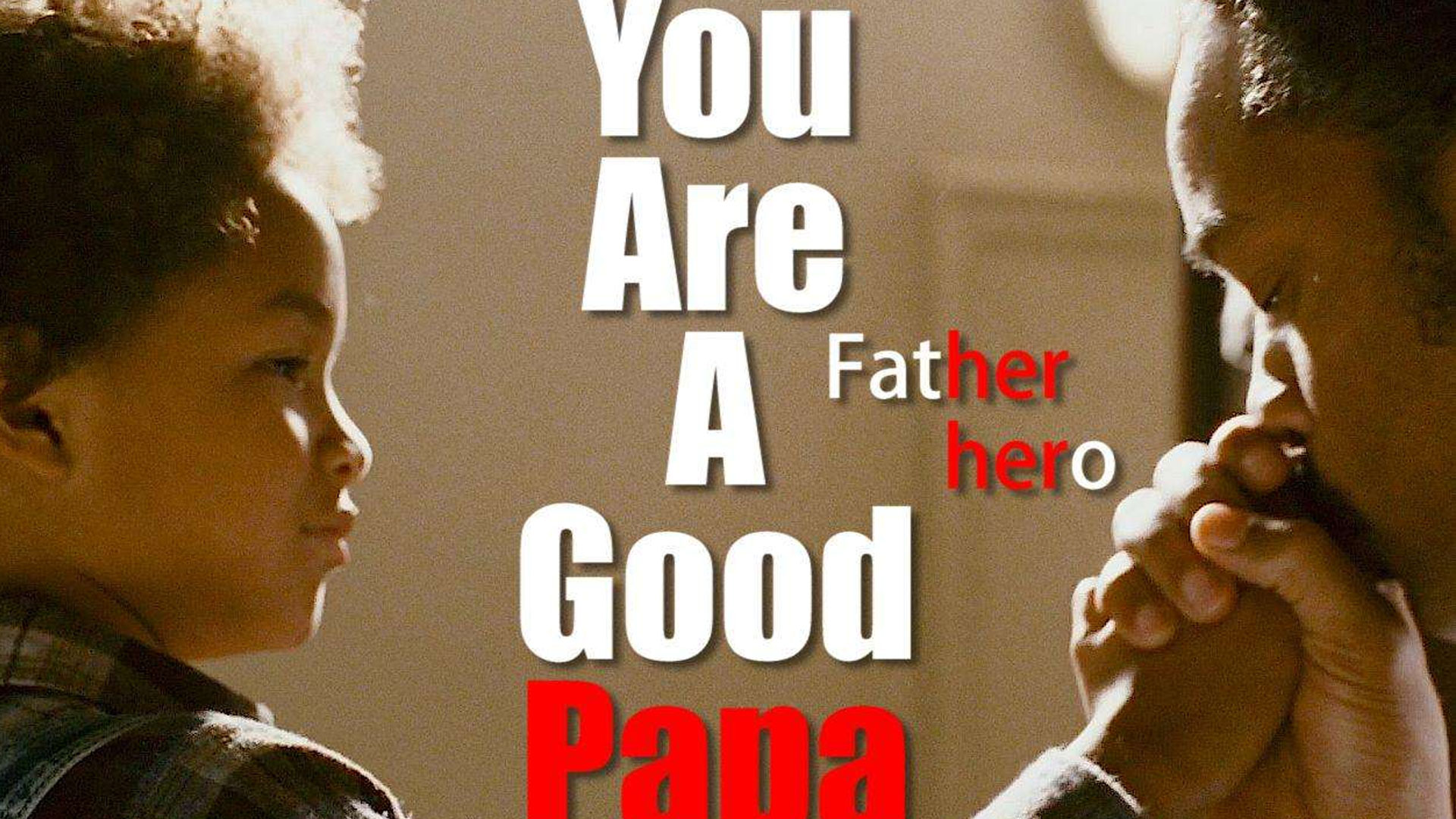 《当幸福来敲门》英雄,支柱,我没有钱但是有你