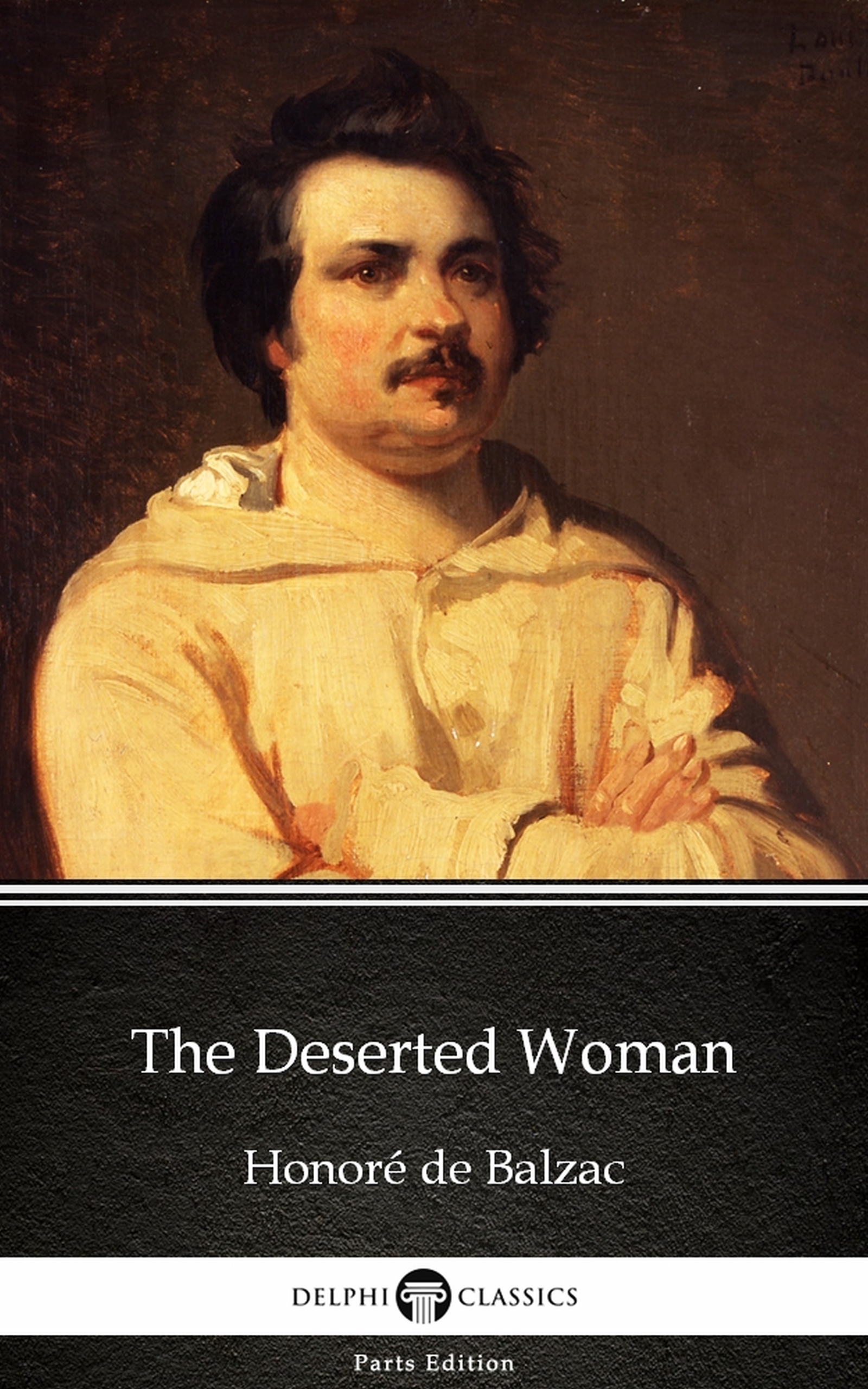 the deserted woman by honoré de balzac - delphi classics