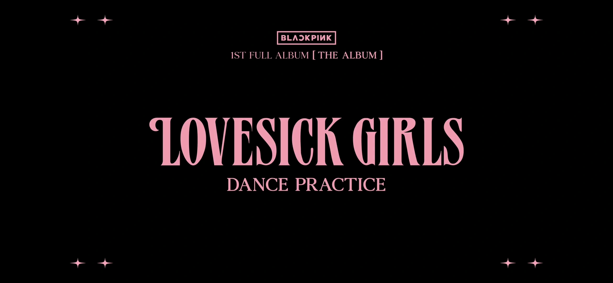 blackpink回归单曲lovesickgirls练习室版本