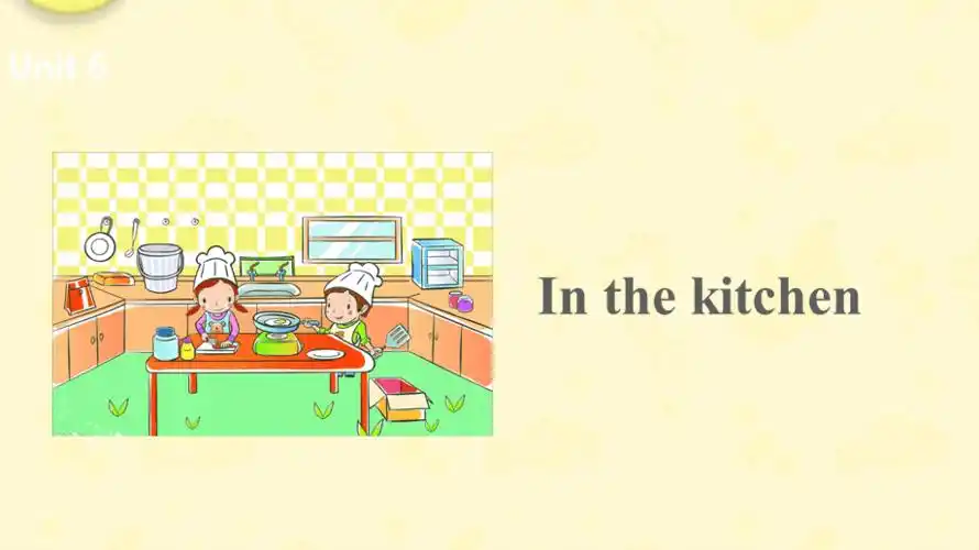 苏教译林版五年级英语下册unit6inthekitchen1
